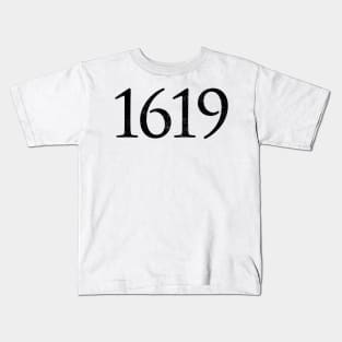 1619 Tshirt - African American Our Ancestors 5 Kids T-Shirt